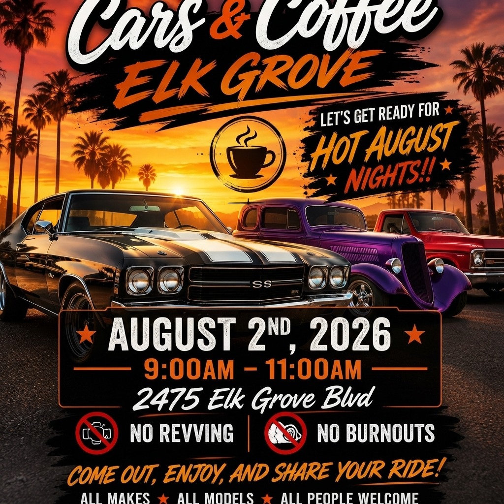 Cars & Coffee Elk Grove — Cars & Coffee meet