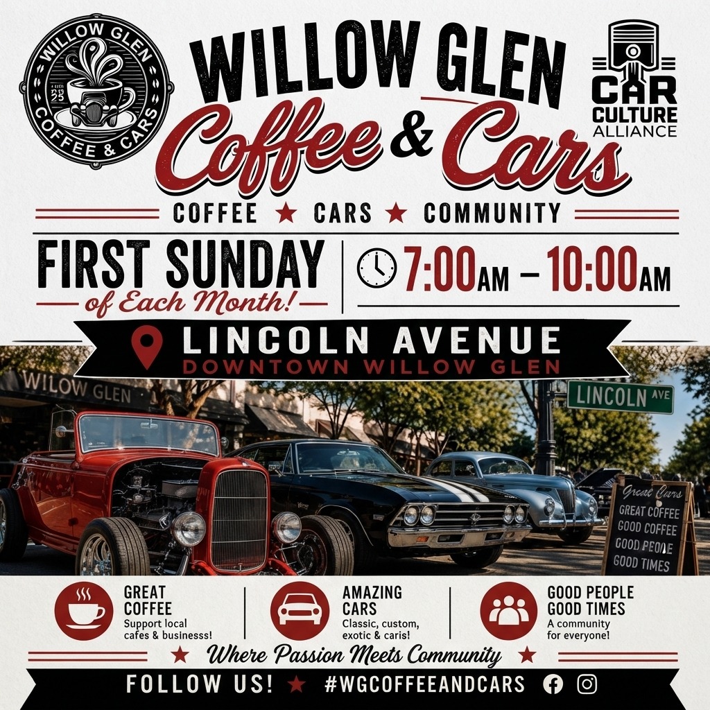 Willow Glen Coffee & Cars — Cars & Coffee meet