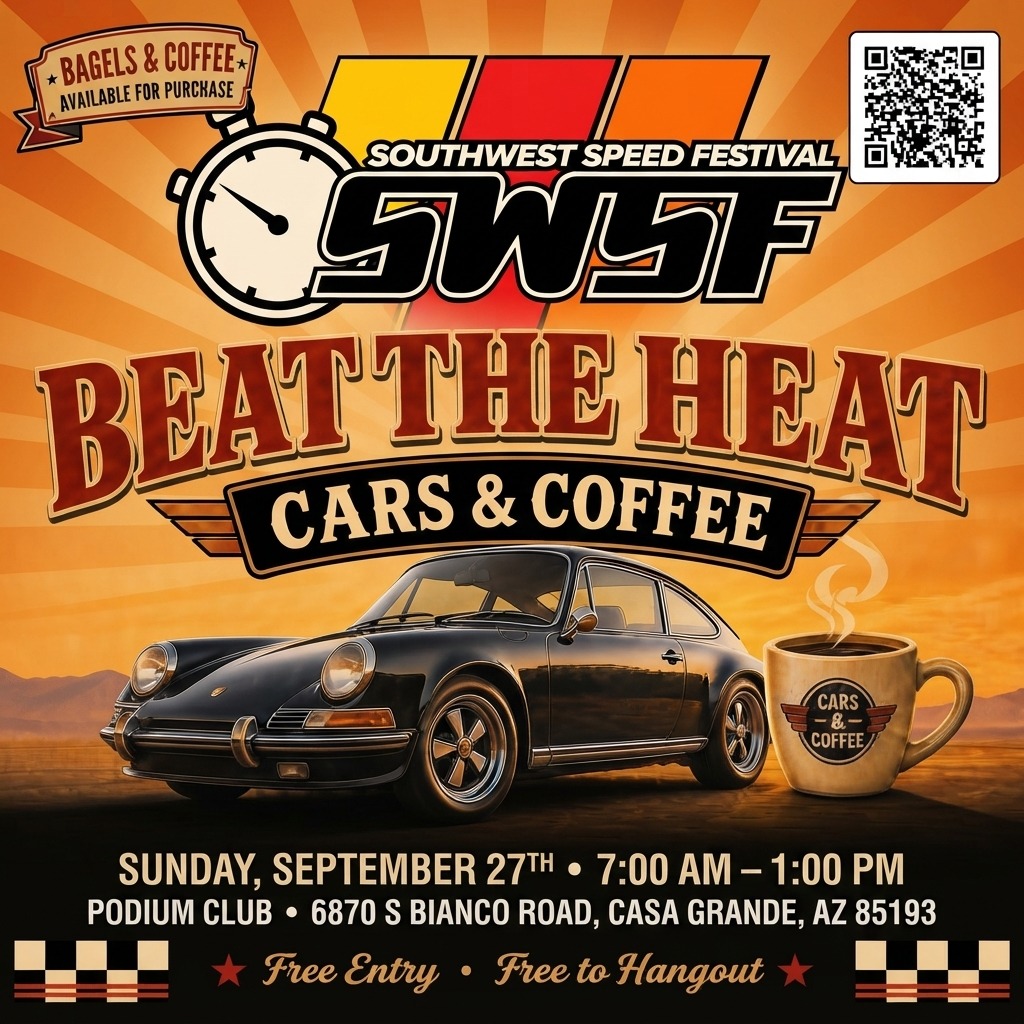 Southwest Speed Festival: Beat The Heat — Cars & Coffee meet