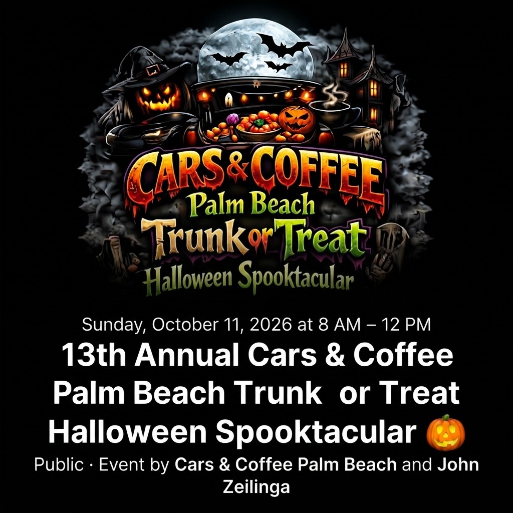 13th Annual Cars & Coffee Palm Beach Trunk or Treat Halloween Spooktacular — Cars & Coffee meet