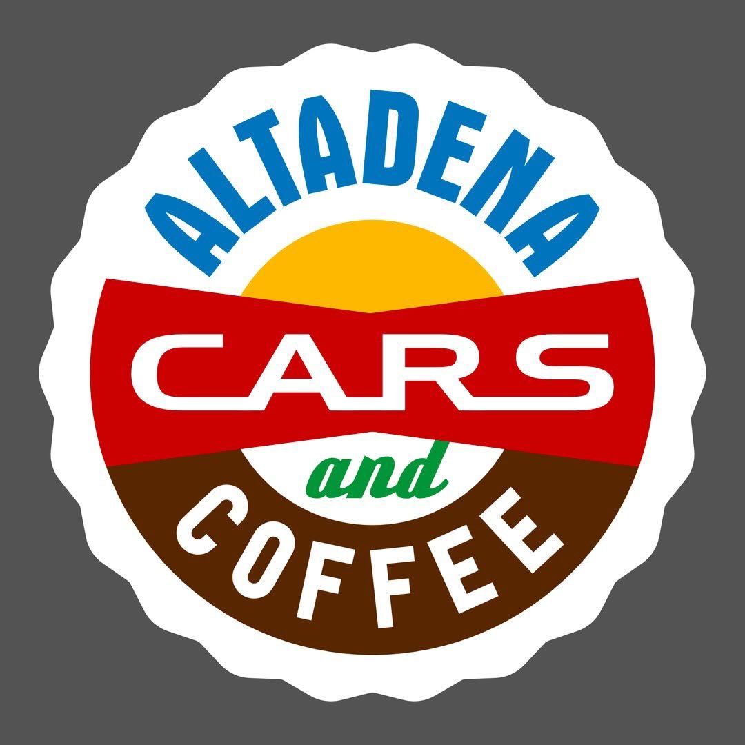 Altadena Cars and Coffee — Cars & Coffee meet