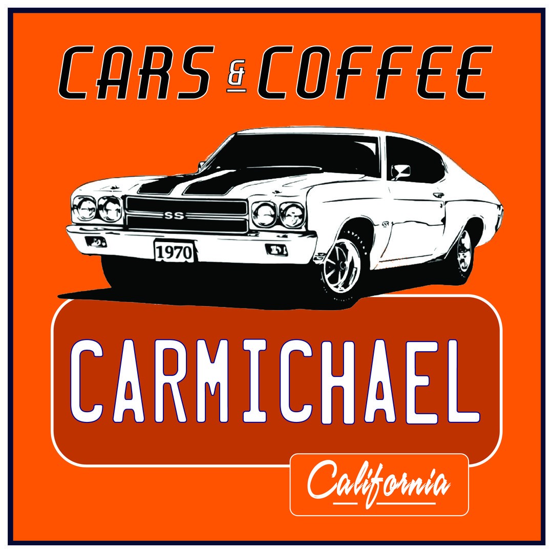 Cars & Coffee Carmichael — Cars & Coffee meet